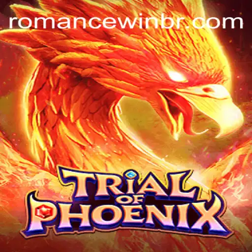 Discover the Exciting World of TrialofPhoenix at ROMANCEWIN.COM Online Cassino Brasil #1